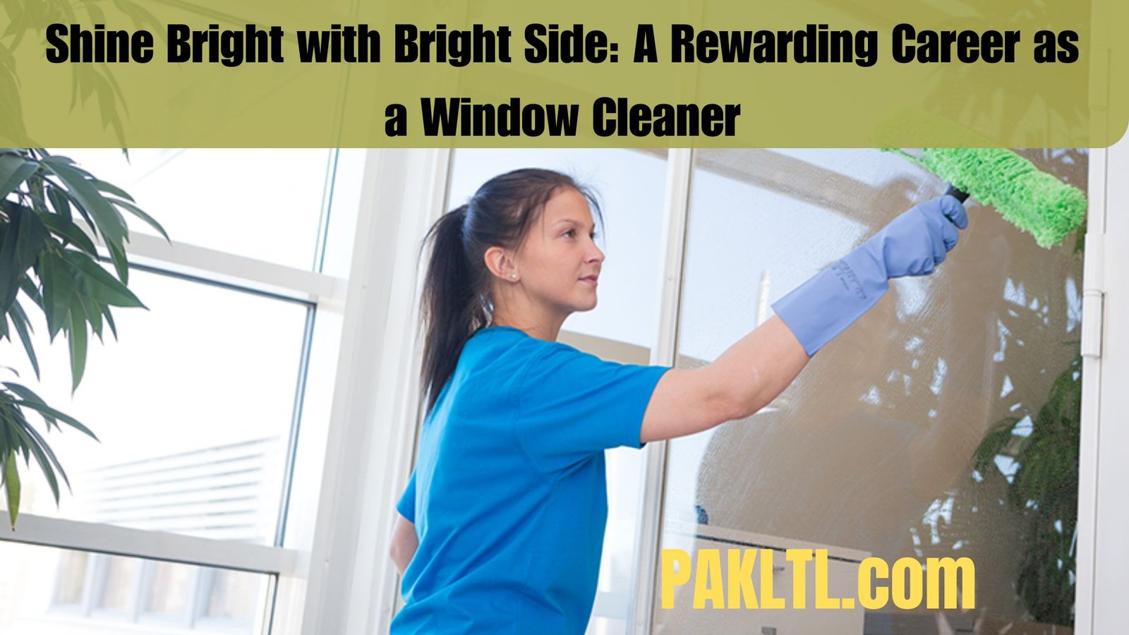 Shine Bright with Bright Side: A Rewarding Career as a Window Cleaner