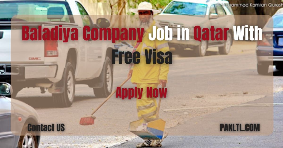 Baladiya Company Job in Qatar – Free Job and Visa Sponsorship: Everything You Need to Know