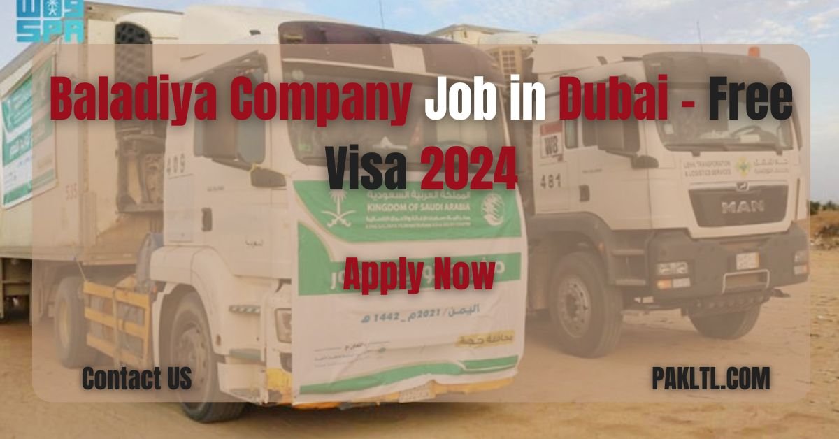 Baladiya Company Job in Dubai – Free Visa Sponsorship